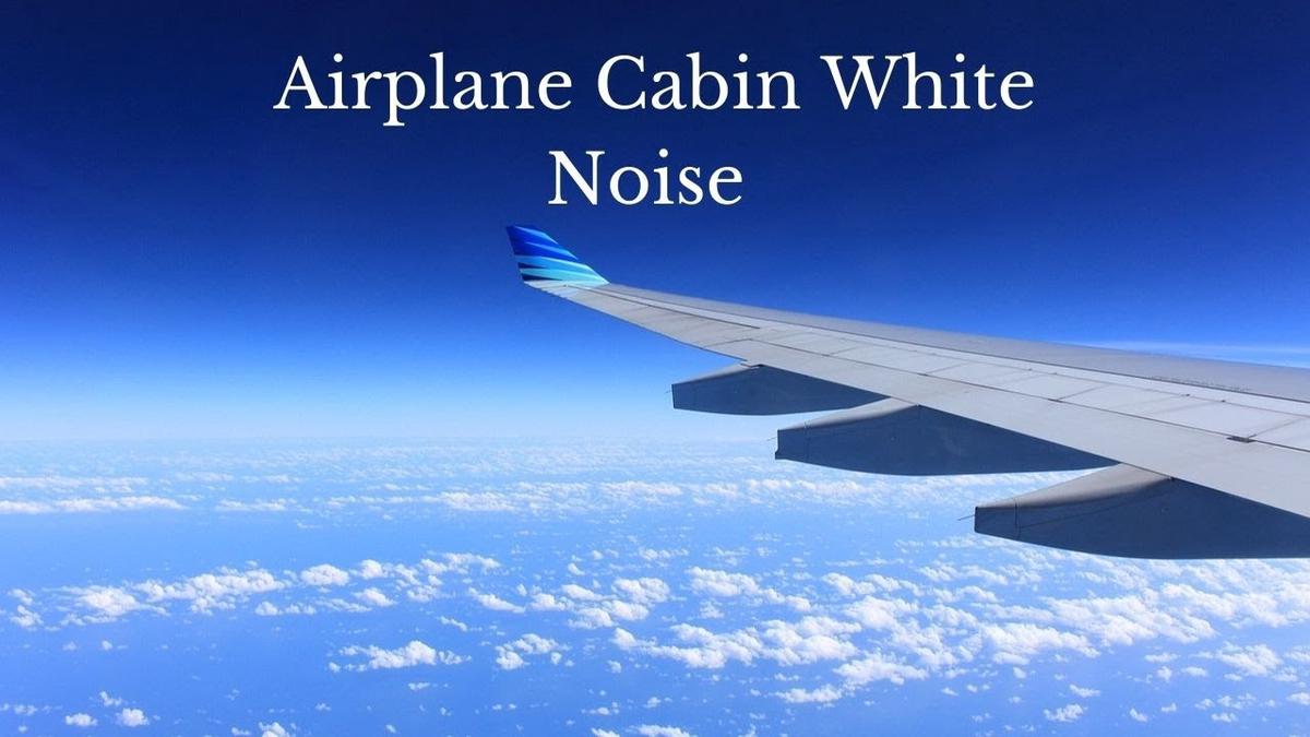 'Video thumbnail for Airplane Cabin White Noise Jet Sounds for Sleeping'